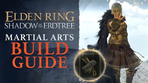 Elden Ring Martial Arts Build